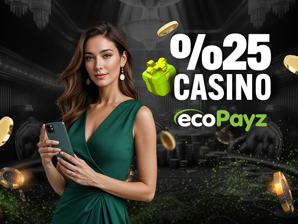 🎁Ecopayz Casino Bonusu